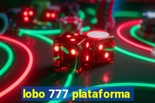 lobo 777 plataforma